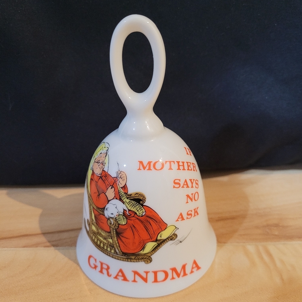 "If Mother Says No Ask Grandma" Decorative Bell